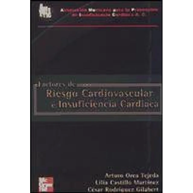 Factores de Riesgo Cardiovascular e Insuficiencia Cardiaca AMEPPIC