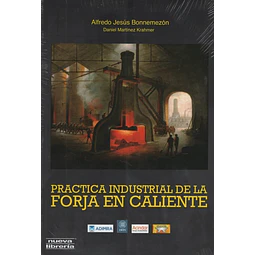 Práctica Industrial de la Forja en Caliente