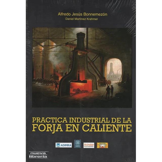 Práctica Industrial de la Forja en Caliente