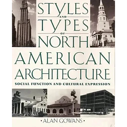 Styles and Types of North American Architecture