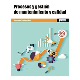 Procesos y gestión de mantenimiento y calidad
