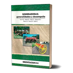 Sembradoras: generalidades y desempeño
