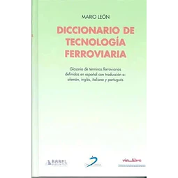 Diccionario de Tecnología Ferroviaria