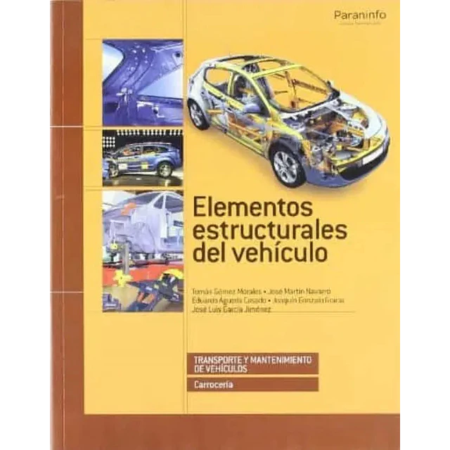Elementos estructurales del vehículo