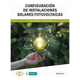 Configuración de instalaciones solares fotovoltaicas