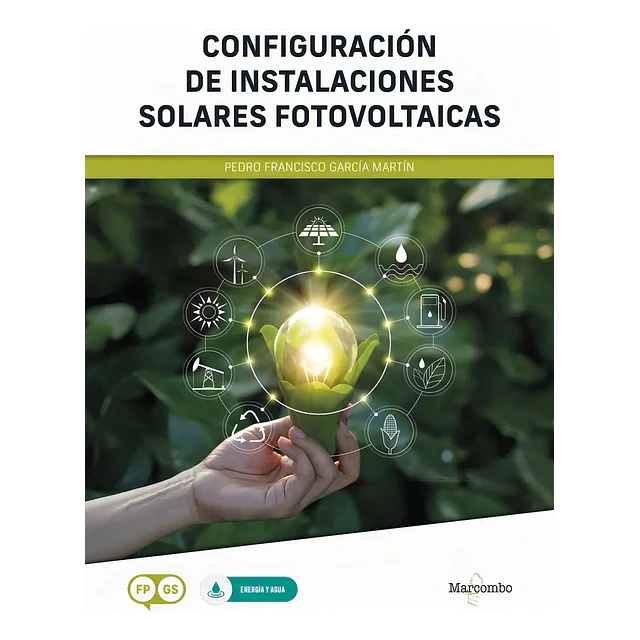Configuración de instalaciones solares fotovoltaicas