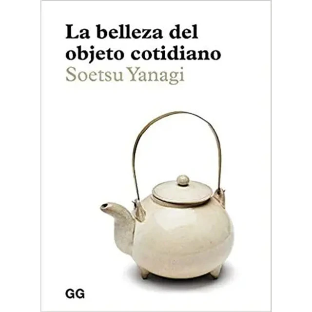 La belleza del objeto cotidiano