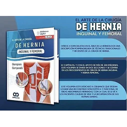 El Arte de la Cirugía de la Hernia - Inguinal y Femoral