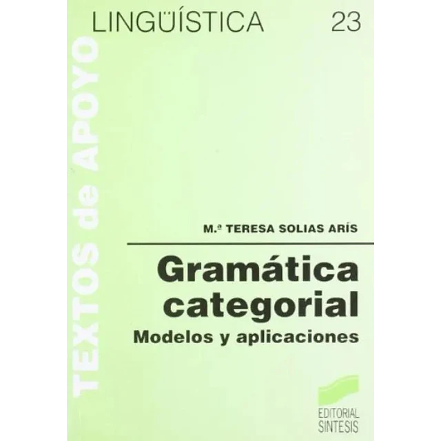 Gramatica categorial, modelos y aplicaciones