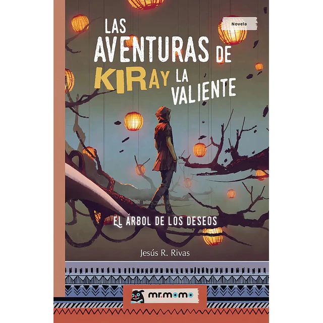 Las aventuras de Kiray la valiente. El árbol de los deseos