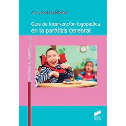 Guia de intervencion logopedica en la paralisis cerebral