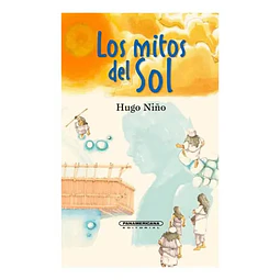 Los Mitos del Sol