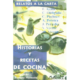 Relatos a la carta Historia y recetas de Cocina