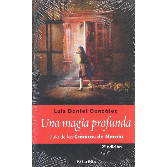 Una magia profunda guía de las Crónicas de Narnia