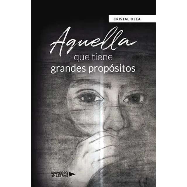 Aquella que tiene grandes propósitos