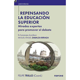 Repensando la educación superior. Miradas expertas para promover el debate