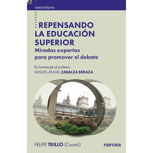 Repensando la educación superior. Miradas expertas para promover el debate