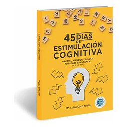 45 dias de la estimulación cognitiva