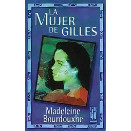 La mujer de Gilles