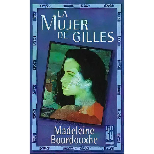 La mujer de Gilles