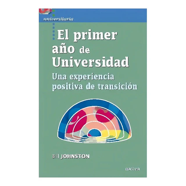 El Primer Año de Universidad