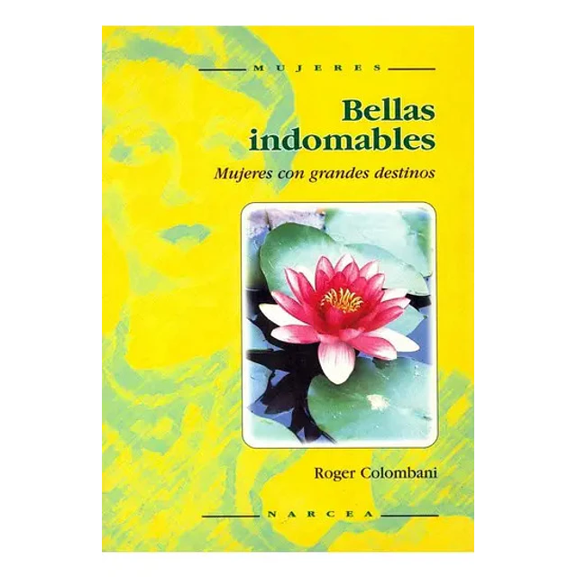 Bellas indomables