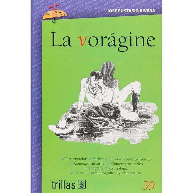 La Vorágine   Lluvia de clásicos