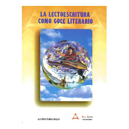 La Lectoescritura como Goce Literario