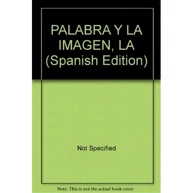 La palabra y la imagen