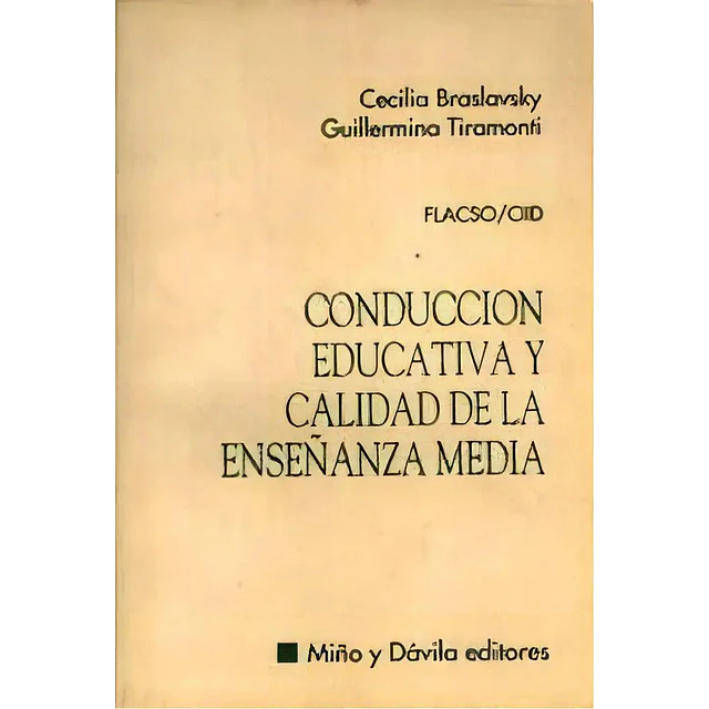 Conduccion educativa y calidad de la enseñanza media