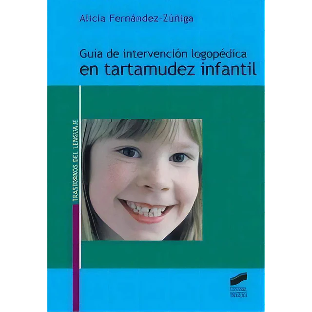 Guía de intervención logopédica en tartamudez infantil