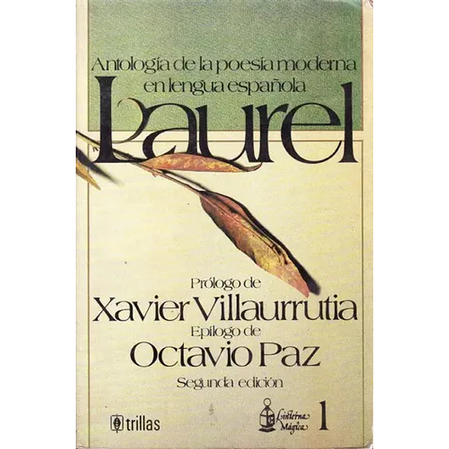 Antología e la poesía moderna en la lengua española Laurel