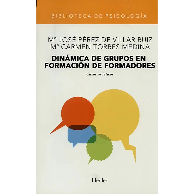 Dinámica de grupos en formación de formadores: casos prácticos