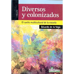 Diversos y Colonizados