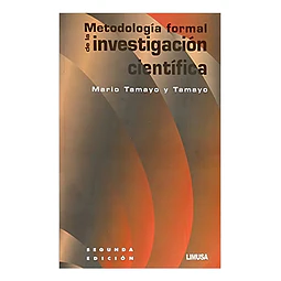 Metodología Formal de la Investigación Científica