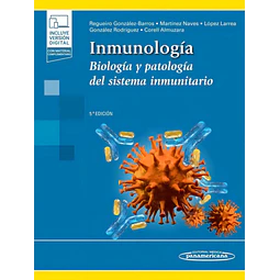 Inmunología. Biología y patología del sistema inmunitario