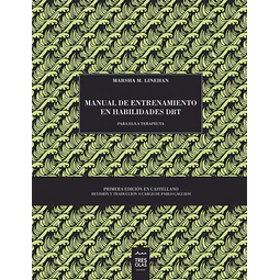 Manual de entrenamiento en habilidades DBT para el/la terapeuta
