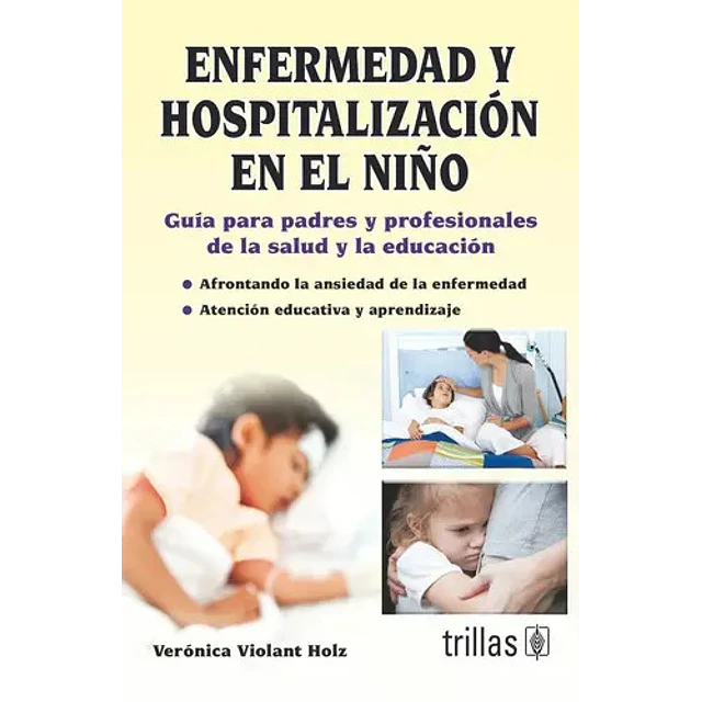Enfermedad y Hospitalización en el Niño