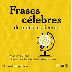 Frases Célebres de todos los tiempos