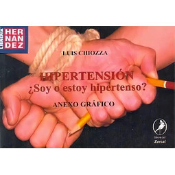 Hipertensión ¿ soy o estoy hipertenso ?
