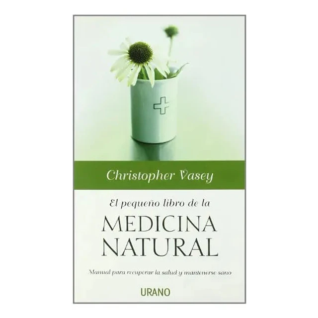 El pequeño libro de la Medicina Natural