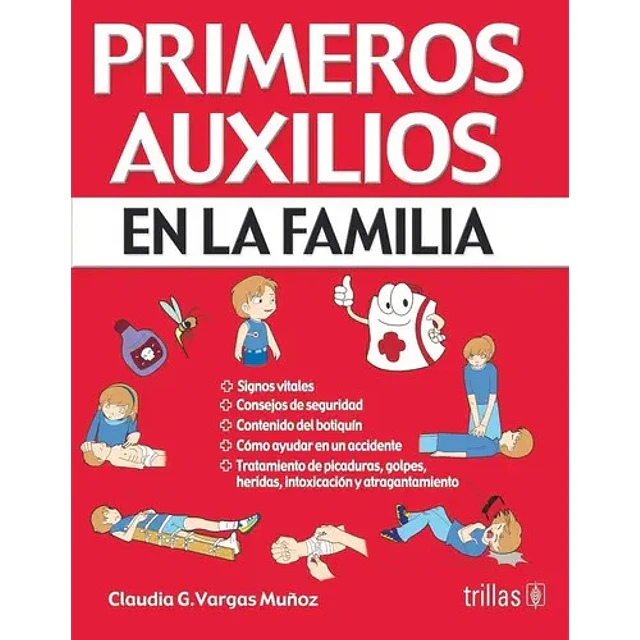Primeros Auxilios en la Familia
