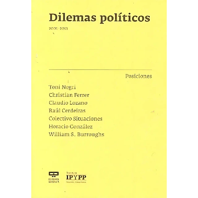 Dilemas Políticos 2001-2011