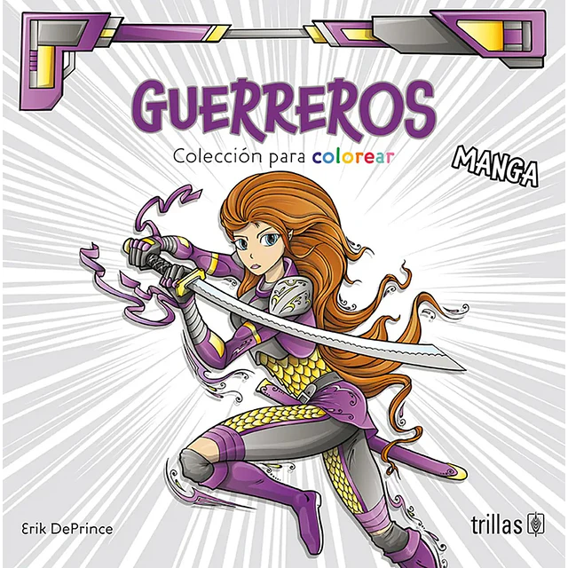Guerreros. Colección para colorear. Manga