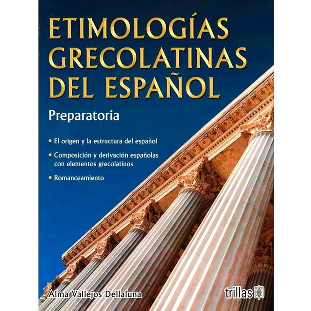 Etimologías Grecolatinas del Español