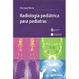 Radiología Pediátrica para Pediatras