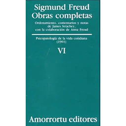 Sigmund Freud Obras completas Vol VI Traducción José Echeverría
