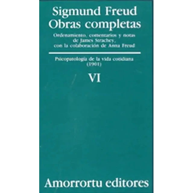 Sigmund Freud Obras completas Vol VI Traducción José Echeverría