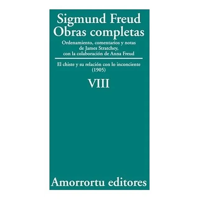 Sigmund Freud Obras completas Vol VIII Traducción José Echeverría