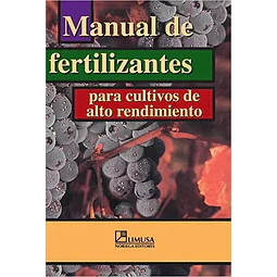Manual de Fertilizantes para cultivos de alto rendimiento